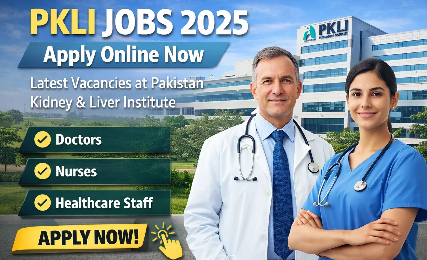 PKLI Jobs 2025 Apply Online Now Latest Vacancies at Pakistan Kidney & Liver Institute