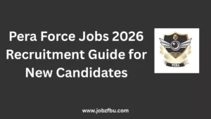 Pera Force Jobs 2026 Recruitment Guide for New Candidates