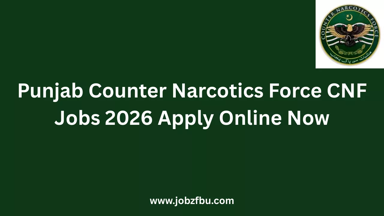 Punjab Counter Narcotics Force CNF Jobs 2026 Apply Online Now
