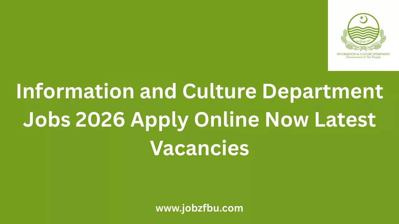 Information and Culture Department Jobs 2026 Apply Online Now Latest Vacancies