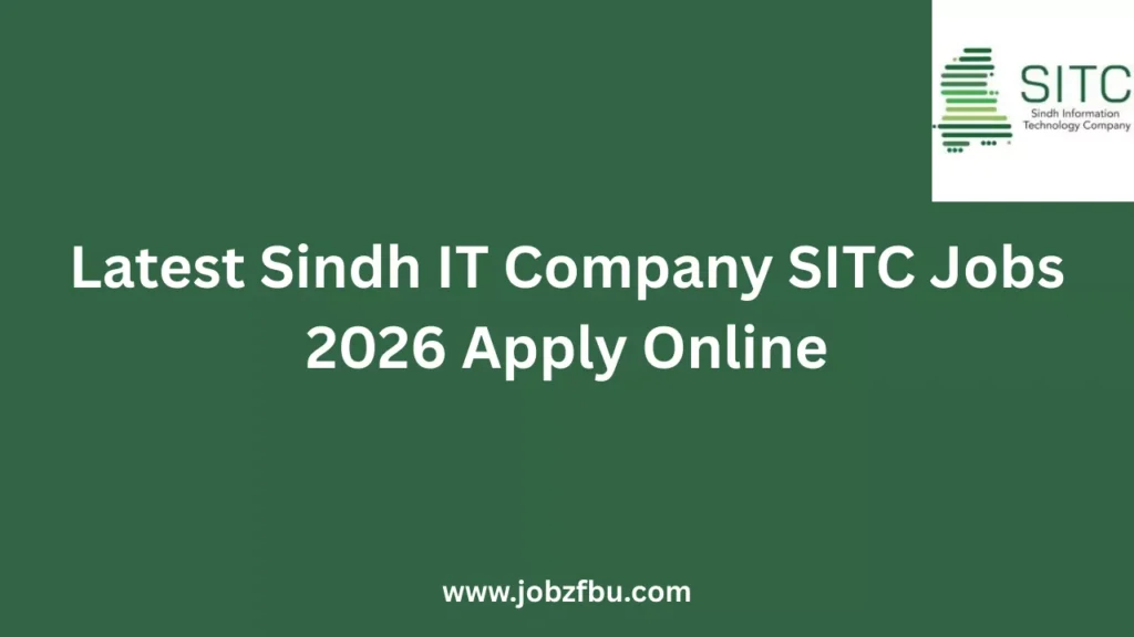 Latest Sindh IT Company SITC Jobs 2026 Apply Online